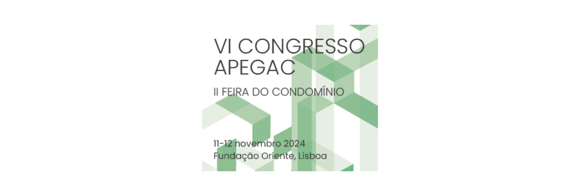 VI CONGRESSO APEGAC – II FEIRA DO CONDOMÍNIO