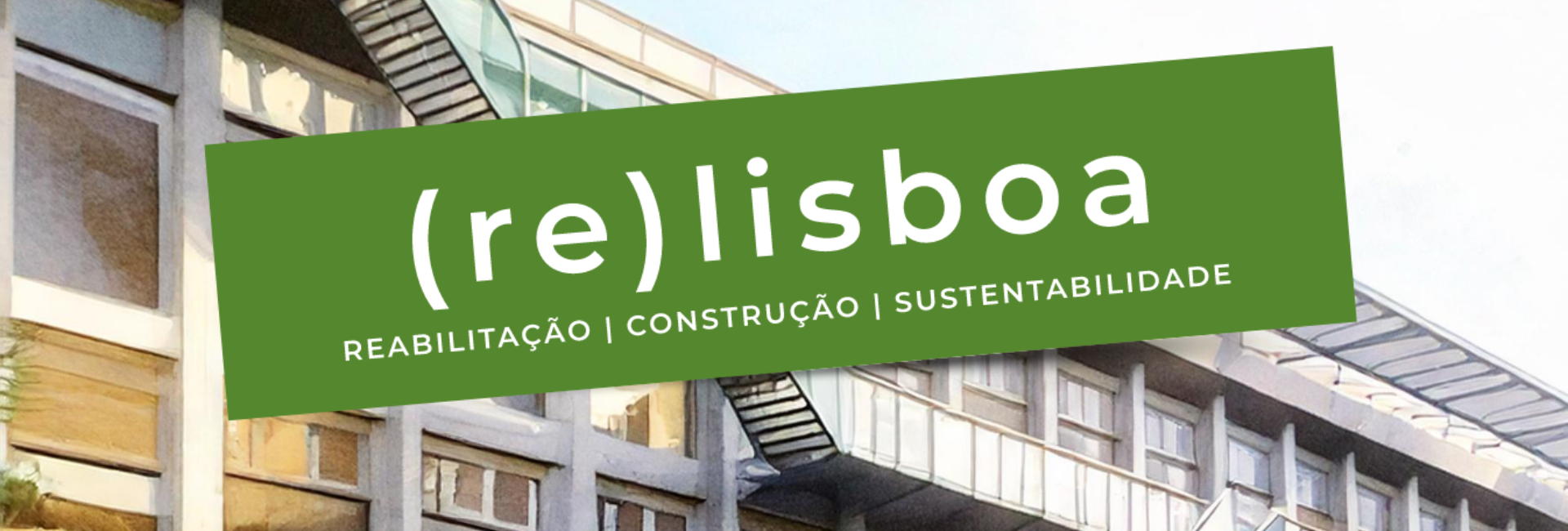 XII SEMANA DA REABILITAÇÃO URBANA DE LISBOA